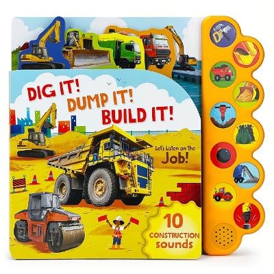 Dig It! Dump It! Build It! - 