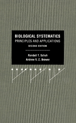 Biological Systematics - Randall T. Schuh, Andrew V. Z. Brower