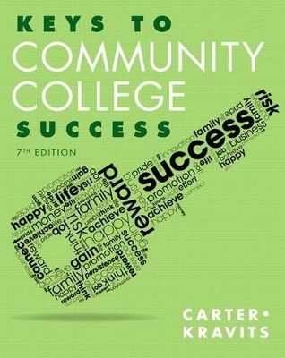 Keys to Community College Success Plus New Mylab Student Success with Pearson Etext -- Access Card Package - Carol J Carter, Sarah Lyman Kravits