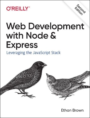 Web Development with Node and Express - Ethan Brown