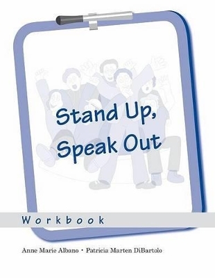 Stand Up, Speak Out - Anne Marie Albano, Patricia M. DiBartolo