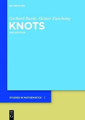 Knots - Gerhard Burde, Heiner Zieschang