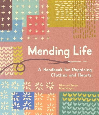 Mending Life - Nina Montenegro, Sonya Montenegro