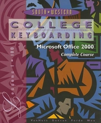 College Keyboarding/Typewriting - Charles H. Duncan,  etc., Susie Vanhuss, Connie Forde