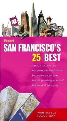 Fodor's San Francisco's 25 Best, 6th Edition -  Fodor's