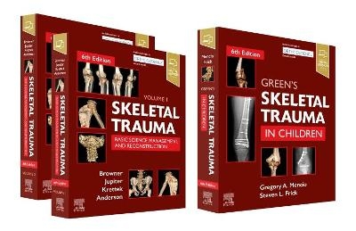 Skeletal Trauma (2-Volume) and Green's Skeletal Trauma in Children Package - Bruce D. Browner, Jesse Jupiter, Christian Krettek, Paul A Anderson, Gregory A Mencio