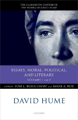 David Hume: Essays, Moral, Political, and Literary - 