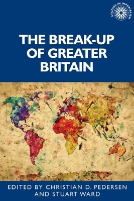 The Break-Up of Greater Britain - 