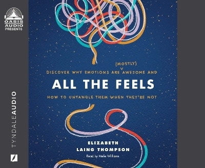 All the Feels - Elizabeth Laing Thompson