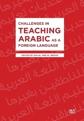 Challenges in Teaching Arabic as a Foreign Language - 