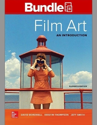 Loose Leaf for Film Art: An Introduction with Connect Access Card - David Bordwell, Kristin Thompson, Jeff Smith