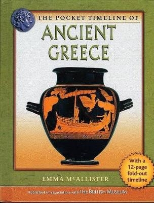 The Pocket Timeline of Ancient Greece - Emma McAllister