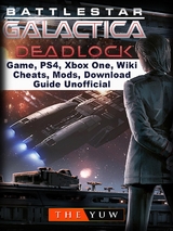 Battlestar Gallactica Deadlock Game, PS4, Xbox One, Wiki, Cheats, Mods, Download Guide Unofficial -  The Yuw