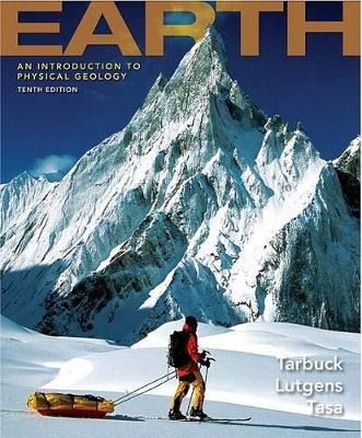 Earth - Edward J. Tarbuck, Frederick K. Lutgens, Dennis G. Tasa