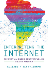 Interpreting the Internet - Elisabeth Jay Friedman