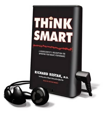 Think Smart - Richard M Restak