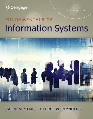 Bundle: Fundamentals of Information Systems, 9th + Mindtap Mis, 1 Term (6 Months) Printed Access Card - Ralph Stair, George Reynolds