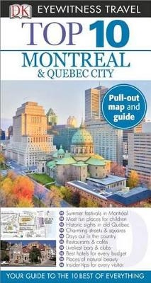 Top 10 Montreal & Quebec City -  DK Travel