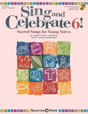 Sing and Celebrate 6! Sacred Songs for Young Voice - 