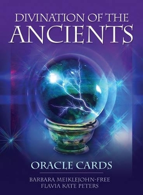 Divination of the Ancients - Barbara Meiklejohn-Free, Flavia Kate Peters