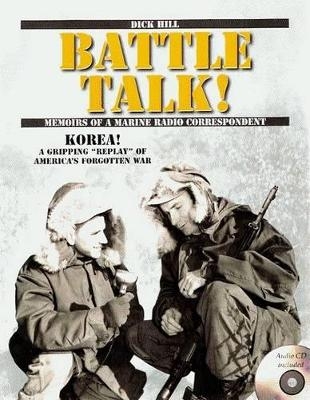 Battle Talk! - Dick Hill