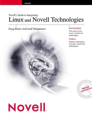 Novell's Guide to Integrating Linux and Netware - Doug Bierer