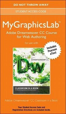 Adobe Dreamweaver CC Classroom in a Book Plus Mygraphicslab Course - Access Card Package -  Peachpit Press