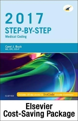 Step-By-Step Medical Coding, 2017 Edition - Text and Elsevier Adaptive Learning Package - Carol J Buck