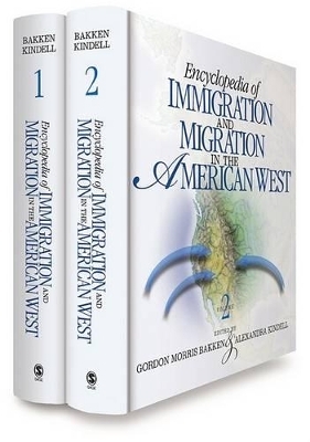 Encyclopedia of Immigration and Migration in the American West - 