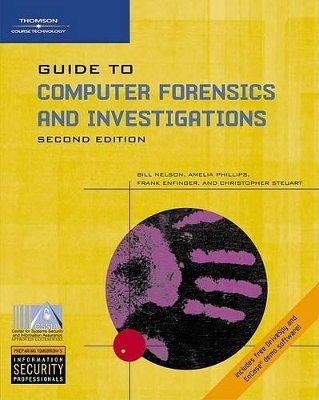 Guide to Computer Forensics and Investigations - Amelia Phillips, Frank Enfinger, Bill Nelson