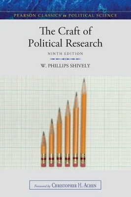 Craft of Political Research, The Plus MySearchLab with eText -- Access Card Package - W.  Phillips Shively