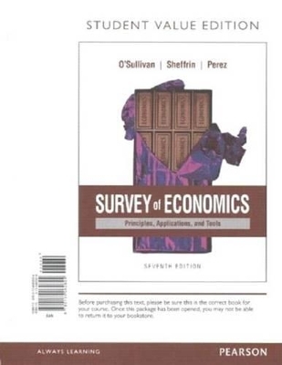 Survey of Economics - Arthur O'Sullivan, Steven Sheffrin, Stephen Perez