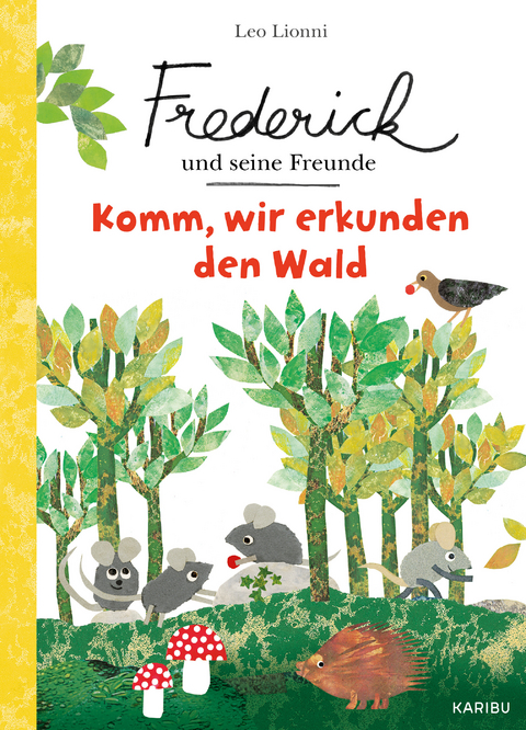 Frederick und seine Freunde – Komm, wir erkunden den Wald - Leo Lionni