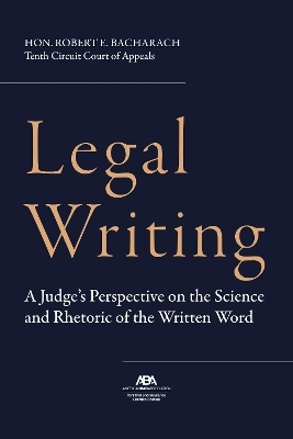 Legal Writing - Robert E. Bacharach