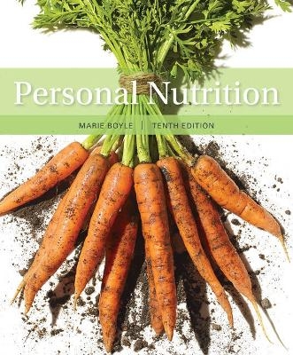 Bundle: Personal Nutrition, 10th + Diet and Wellness Plus, 1 Term (6 Months) Printed Access Card - Marie Boyle