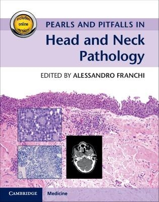 Pearls and Pitfalls in Head and Neck Pathology with Online Resource - 