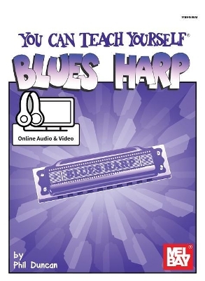 You Can Teach Yourself Blues Harp -  Phil Duncan