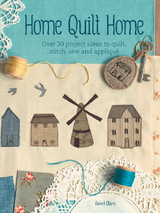 Home Quilt Home -  Janet Clare