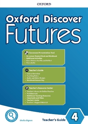 Oxford Discover Futures: Level 4: Teacher's Pack - Jayne Wildman, Fiona Beddall