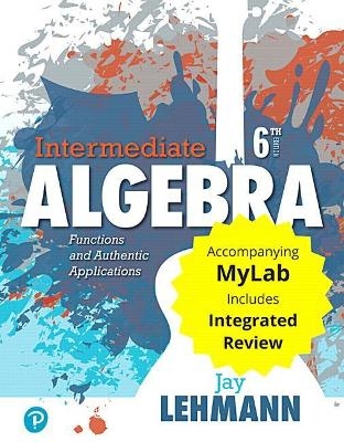 Intermediate Algebra - Jay Lehmann