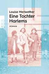 Eine Tochter Harlems - Louise Meriwether