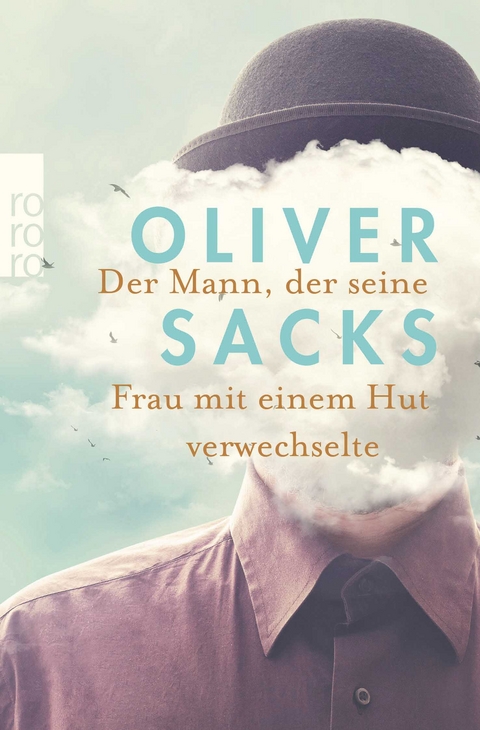 Der Mann, der seine Frau mit einem Hut verwechselte - Oliver Sacks