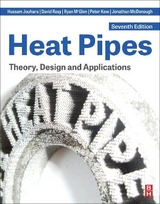 Heat Pipes - Jouhara, Hussam; Reay, David; McGlen, Ryan; Kew, Peter; McDonough, Jonathan