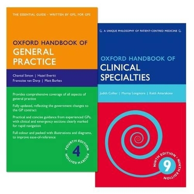 Oxford Handbook of Clinical Specialties and Oxford Handbook of General Practice Pack - Judith Collier, Murray Longmore, Keith Amarakone, Chantal Simon, Hazel Everitt