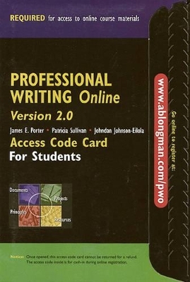 Professional Writing Online, Version 2.0 - James Porter, Patricia Sullivan, Johndan Johnson-Eilola