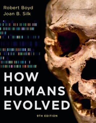 How Humans Evolved - Robert Boyd, Joan B. Silk