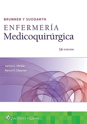 Brunner y Suddarth. Enfermería medicoquirúrgica - Dr. Janice L Hinkle, Kerry H. Cheever