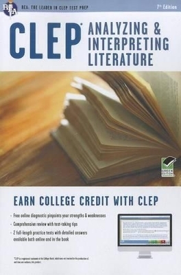 Clep(r) Analyzing & Interpreting Literature Book + Online -  Editors of Rea