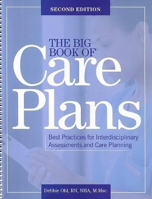 The Big Book of Care Plans - Debbie Ohl