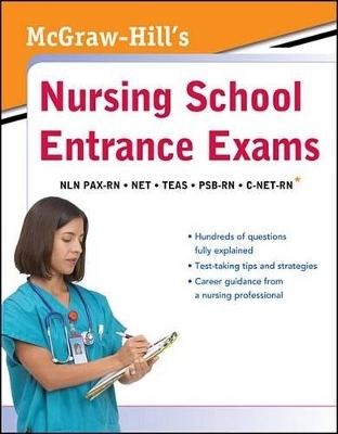 McGraw-Hill's Nursing School Entrance Exams -  McGraw-Hill Education